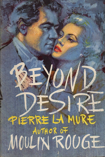 La Mure, Pierre: Beyond Desire - Cover To Cover